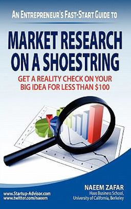 Market Research on a Shoestring Reality Check on your big idea for Under $100  9780982342046 Front Cover