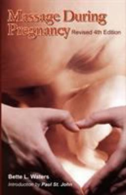 Massage During Pregnancy  9780982376607 Front Cover