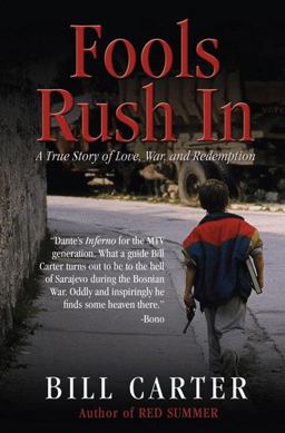 Fools Rush In A True Story of Love, War, and Redemption 2nd 9780982433294 Front Cover