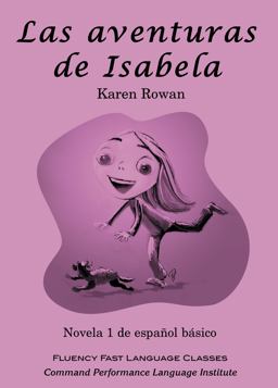 LAS AVENTURAS DE ISABELA 1st 2009 9780982468708 Front Cover