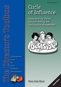 Circle of Influence Implementing Shared Decision Making and Participative Management 2nd 9780982708217 Front Cover