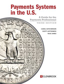 Payments Systems in the U. S. - Third Edition A Guide for the Payments Professional 3rd 9780982789742 Front Cover