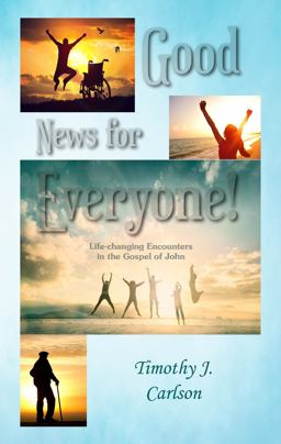 Good News for Everyone!