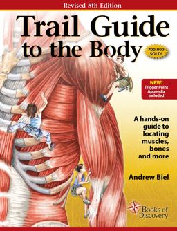 Trail Guide to the Body Flashcards: Muscles of the Human Body  9780982978689 Front Cover