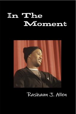 In the Moment  9780983009610 Front Cover
