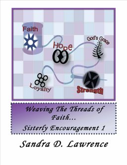 Weaving the Threads of Faith... Sisterly Encouragement 1