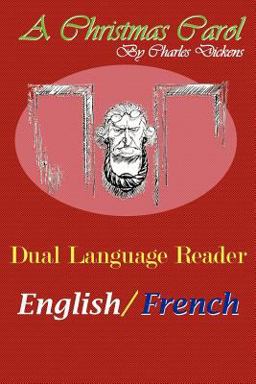 A Christmas Carol - Dual Language Reader (English/French)