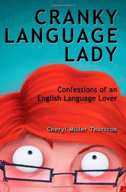 Cranky Language Lady