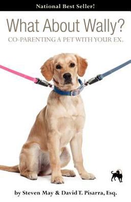 What about Wally? Co-Parenting a Pet with Your Ex