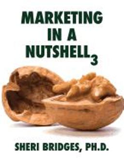 Marketing in a Nutshell 3  9780983415732 Front Cover