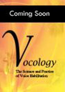 Vocology The Science and Practice of Voice Habilitation  9780983477112 Front Cover