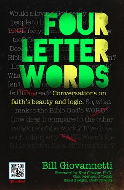 Four Letter Words Conversations on Faith's Beauty and Logic  9780983681267 Front Cover