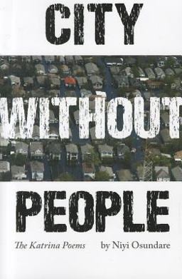 City Without People The Katrina Poems  9780983707912 Front Cover