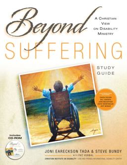 Beyond Suffering Study Guide A Christian View on Disability Ministry  9780983848400 Front Cover