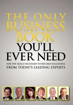 The Only Business Book You Will Ever Need