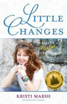 Little Changes  9780984009640 Front Cover