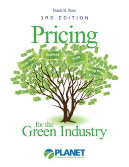 Pricing for the Green Industry 3rd Edition 3rd 9780984021987 Front Cover