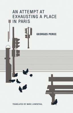 Attempt at Exhausting a Place in Paris  9780984115525 Front Cover