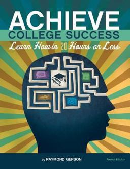ACHIEVE COLLEGE SUCCESS  9780984136452 Front Cover