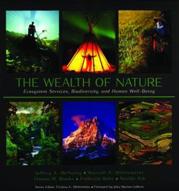 Wealth of Nautre Ecosystem Services, Biodiversity, and Human Well-Being  9780984168606 Front Cover
