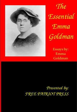 The Essential Emma Goldman