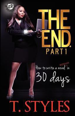 The End. How to Write a Bestseller in 30 Days