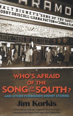 Who's Afraid of the Song of the South?