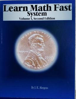 Learn Math Fast System Volume 1 2nd 9780984381432 Front Cover