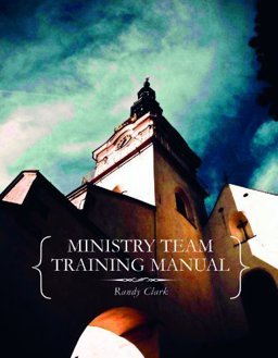 Ministry Team Training Manual 6th 9780984496655 Front Cover