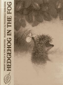 Hedgehog in the Fog  9780984586707 Front Cover