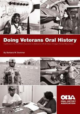 Doing Veterans Oral History  9780984594733 Front Cover