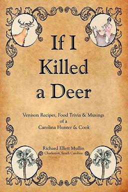 If I Killed a Deer 1st 9780984600304 Front Cover