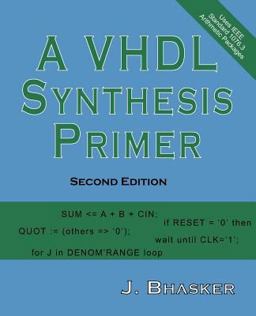 VHDL Synthesis Primer 2nd 9780984629213 Front Cover