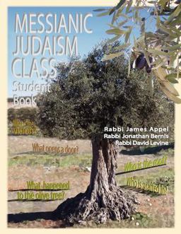 Messianic Judaism Class, Student Book 1st 9780984711130 Front Cover