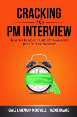 Cracking the PM Interview How to Land a Project Manager Job in Technology  9780984782819 Front Cover