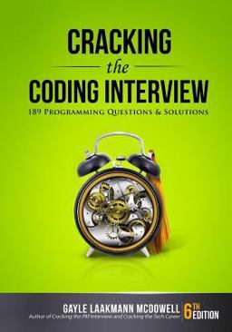 Cracking the Coding Interview 189 Programming Questions and Solutions 6th 9780984782857 Front Cover
