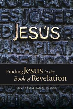 Finding Jesus in the Book of Revelation