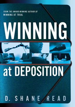 Winning at Deposition  9780985027179 Front Cover