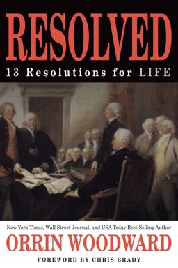 Resolved 13 Resolutions for LIFE  9780985338732 Front Cover