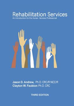 Rehabilitation Services An Introduction for the Human Services Professional  9780985338909 Front Cover