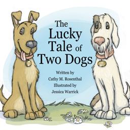 The Lucky Tale of Two Dogs