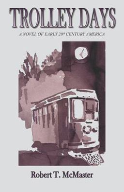Trolley Days  9780985694401 Front Cover