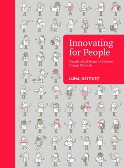 Innovating for People Handbook of Human-Centered Design Methods  9780985750909 Front Cover