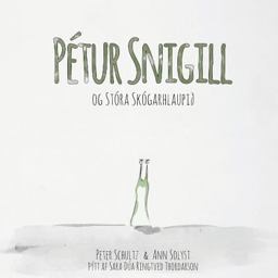 Pétur Snigill Og Stóra Skógarhlaupið