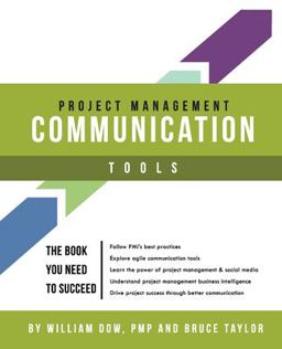 Project Management Communication Tools  9780985869526 Front Cover