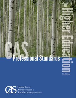 CAS Professional Standards for Higher Education 9th 9780985881924 Front Cover