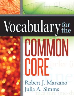 Vocabulary for the Common Core:  9780985890223 Front Cover