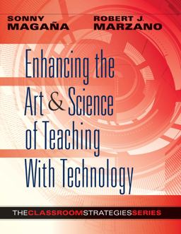 Enhancing the Art and Science of Teaching with Technology