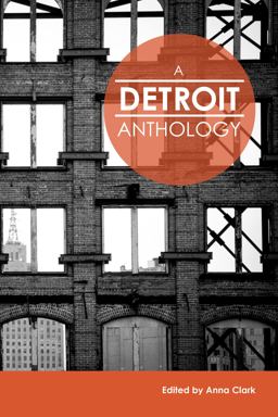 Detroit Anthology  9780985944148 Front Cover