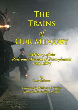 The Trains of Our Memory